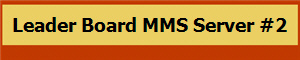 Leader Board MMS Server #2